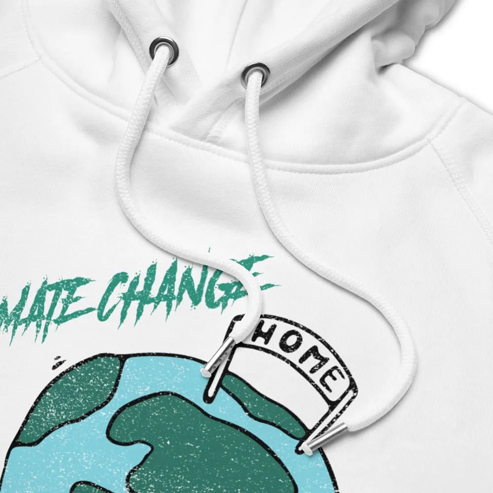 Climate Change Is Real / Eco Friendly hoodie / Organic Cotton And Recycled Polyester