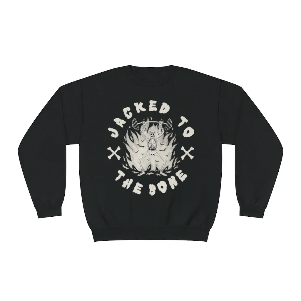 JACKED TO THE BONE- CREWNECK