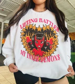 LIFTING BATTLES MY INNER DEMONS - CREWNECK