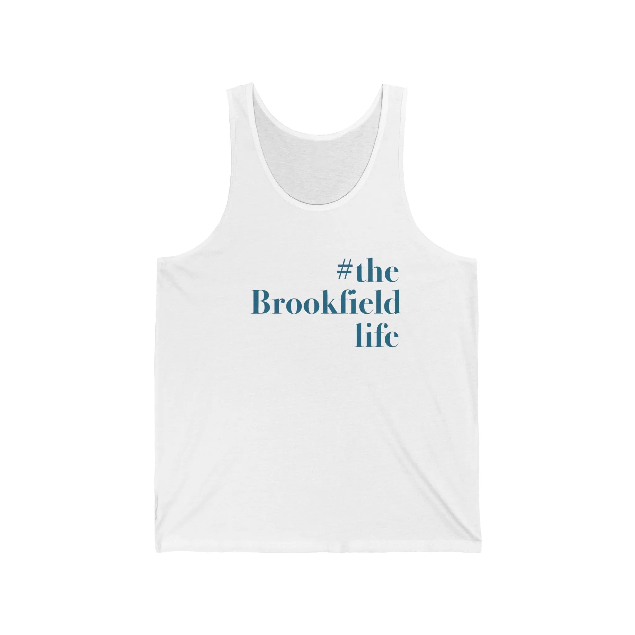 #thebrookfieldlife Unisex Jersey Tank