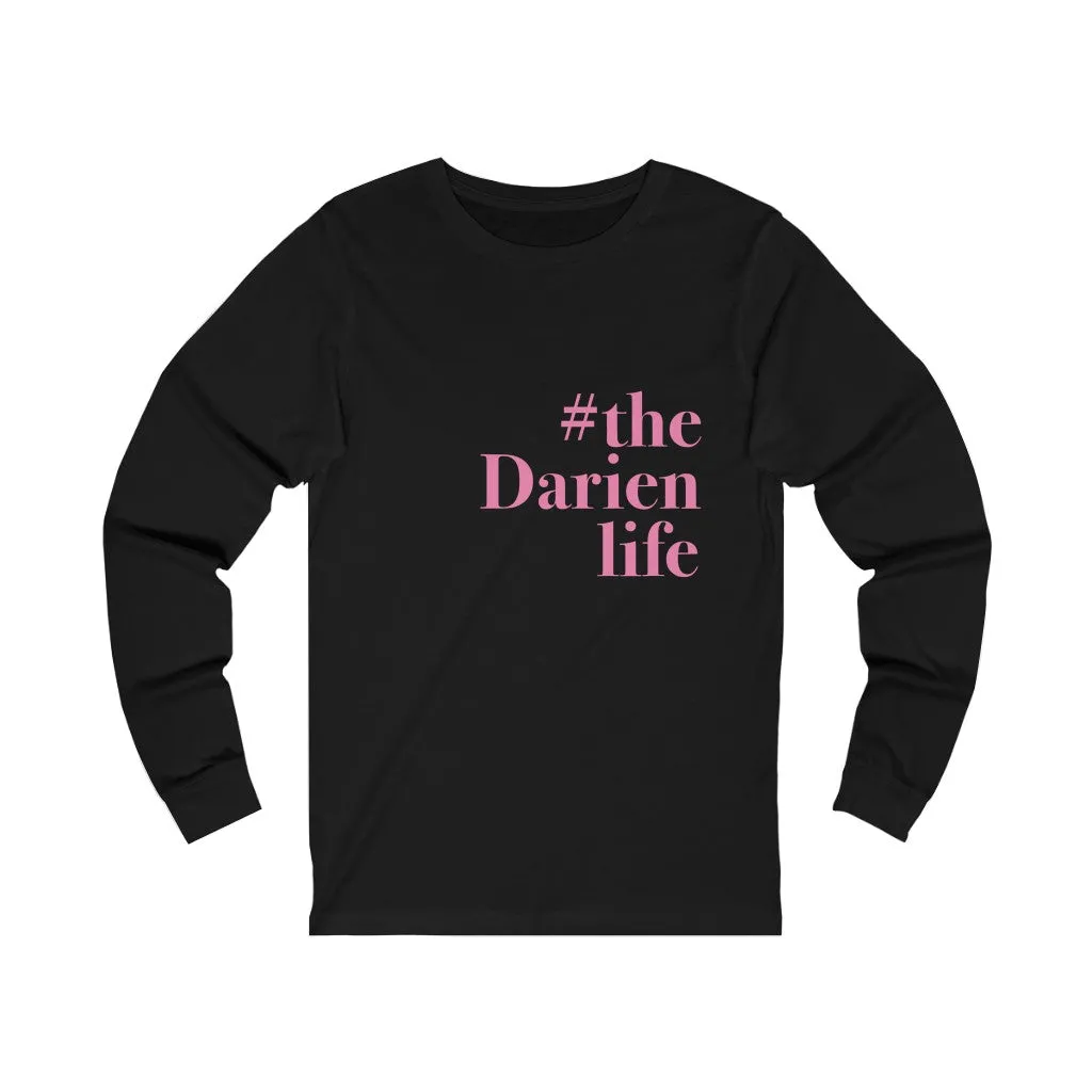 #thedarienlife Unisex Jersey Long Sleeve Tee